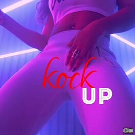 Album cover of Kock Up