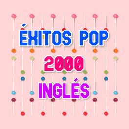 Album cover of Éxitos Pop 2000. Inglés