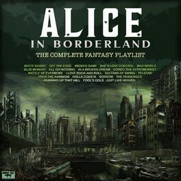 Album cover of Alice In Borderland- The Complete Fantasy Playlist