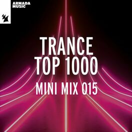 Album cover of Trance Top 1000 - Mini Mix 015