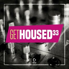 Album cover of Get Housed, Vol. 33