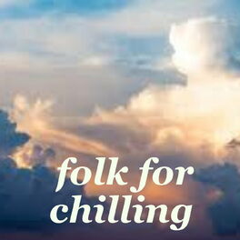 Album cover of Folk For Chilling