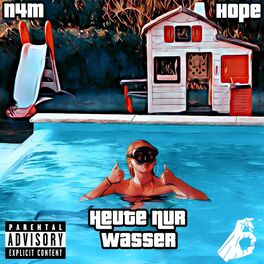 Album cover of Heute Nur Wasser (feat. Hope & Count Mode)