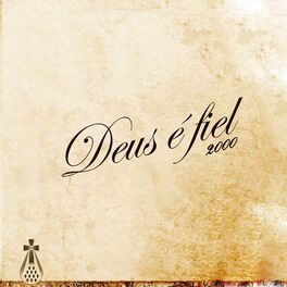 Album cover of Deus É Fiel 2000