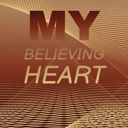 Album cover of My Believing Heart