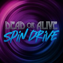 Dead Or Alive: albums, songs, playlists