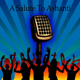 Album cover of A Salute To Ashanti
