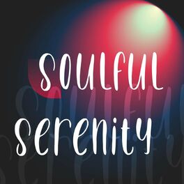 Album cover of Soulful Serenity
