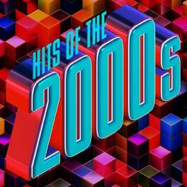 Album cover of Hits of the 2000s