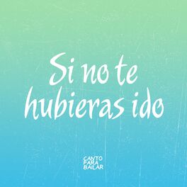 Album cover of Si No Te Hubieras Ido (Acústico)