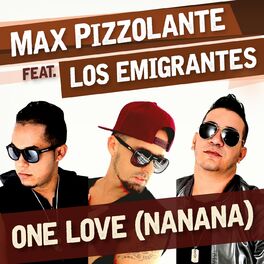 Album cover of One Love (NaNaNa) [feat. Los Emigrantes]