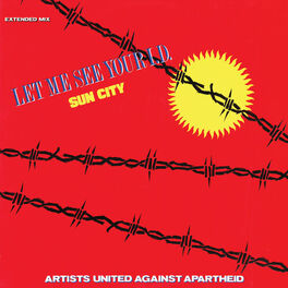 Artists United Against Apartheid - Sun City: Artists United