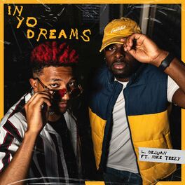 Album cover of In Yo Dreams (feat. Mike Teezy)