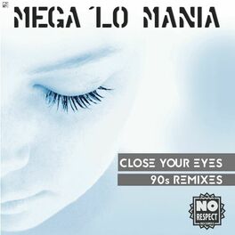 Album cover of Close Your Eyes (90s Remixes)