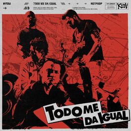 Album cover of Todo Me Da Igual