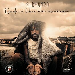Album cover of Submundo: Onde os Likes Não Alcançam