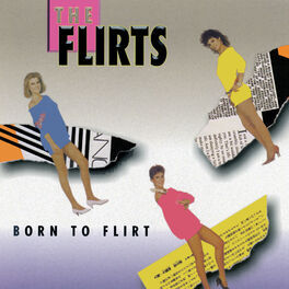 Album cover of Born To Flirt