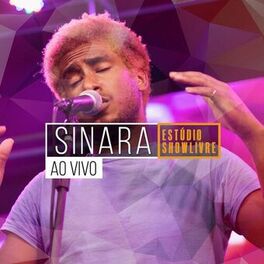 Album cover of Sinara no Estúdio Showlivre (Ao Vivo)