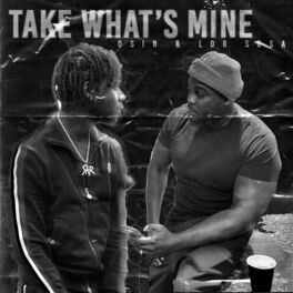 Album cover of Take What's Mine (feat. Lor Sosa)