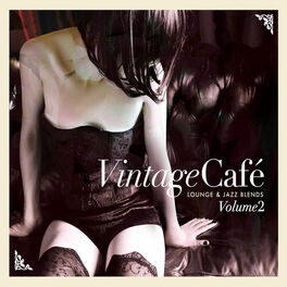 Album picture of Vintage Café: Lounge & Jazz Blends (Special Selection), Pt. 2