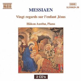 Album cover of Messiaen: Vingt Regards Sur L'Enfant Jesus
