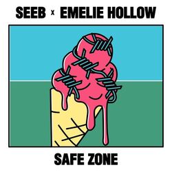 Safe Zone (feat. Emelie Hollow) - SeeB Download