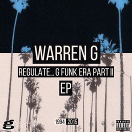 Album cover of Regulate... G Funk Era Part II The EP