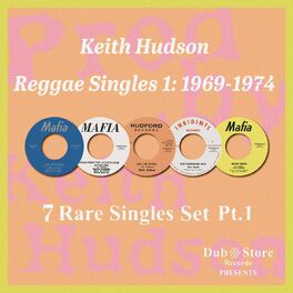 Album cover of Keith Hudson Reggae Singles, Pt. 1: 1969-1974