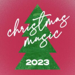 Album cover of Christmas Music 2023 / Top 100 Hits