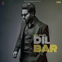 Khan Bhaini Dilbar lyrics and songs Deezer