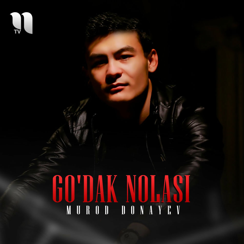 Murod Donayev - Go'dak Nolasi