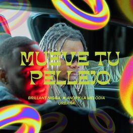 Album cover of Mueve Tu Pellejo (feat. Andry La Melodia Urbana)