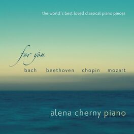 Album cover of For You - The World's Best Loved Classical Piano Pieces
