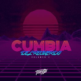 Album cover of Cumbia Del Recuerdo - Vol. 2 (Remix)