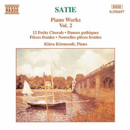Album cover of Satie: Piano Works, Vol. 2