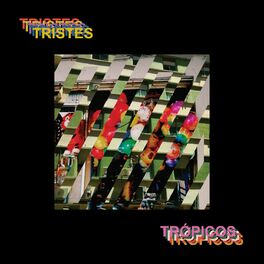 Album cover of Tristes Trópicos