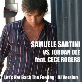 Album cover of Let's Get Back the Feeling (Dj Version) (Samuele Sartini Vs Jordan Dee)