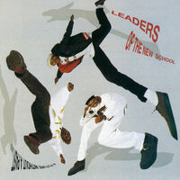 Leaders Of The New School: albums, songs, playlists | Listen on Deezer