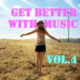 Album cover of Get Better With Music, Vol.4