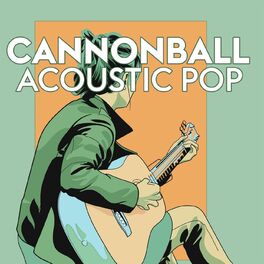 Album cover of Cannonball - Acoustic Pop