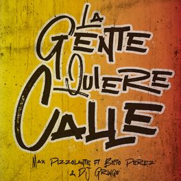 Album cover of La Gente Quiere Calle