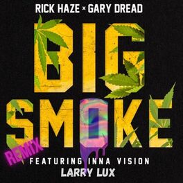 Album cover of Big Smoke (feat. Inna Vision) [Larry Lux Remix]