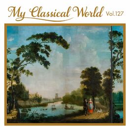Album cover of My Classical World, Vol. 127