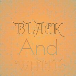 Album cover of Black And White
