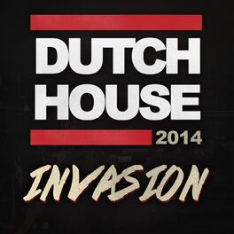 Album cover of Dutch House Invasion 2014