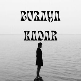 Album cover of BURAYA KADAR