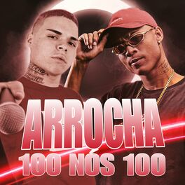 Album cover of Arrocha 100 nós 100 Festa