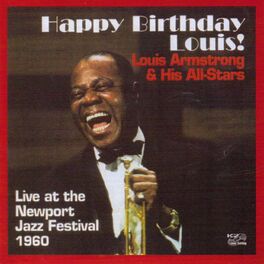 Album cover of Happy Birthday Louis - Live From Newport Jazz Festival 1960