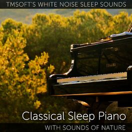 Album cover of Classical Sleep Piano with Sounds of Nature
