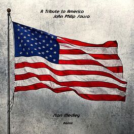Album cover of A Tribute to America: John Philip Sousa